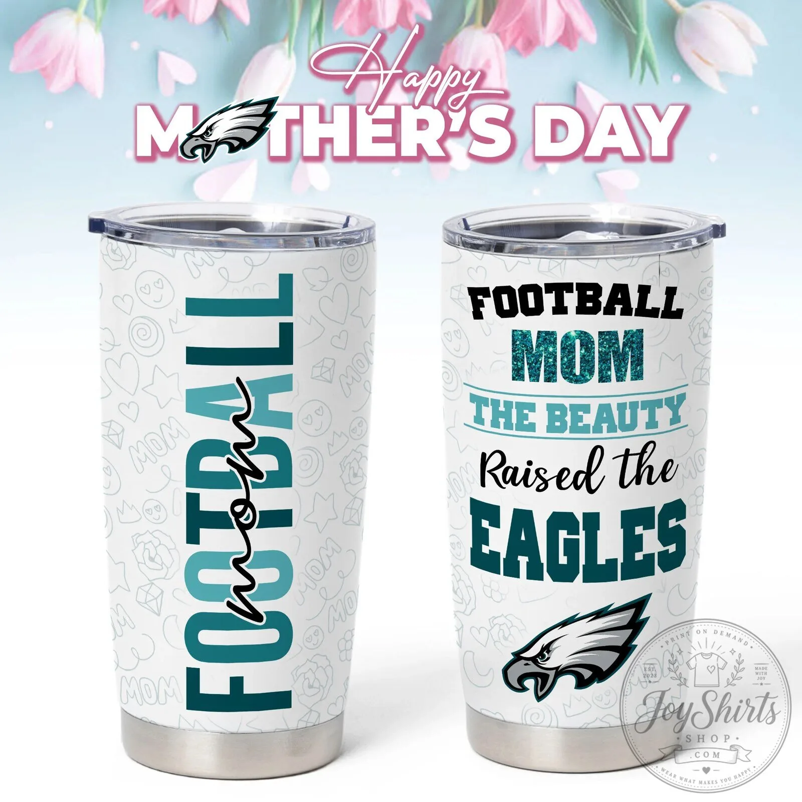 Philadelphia Eagles Football Mom Mother's Day Tumbler