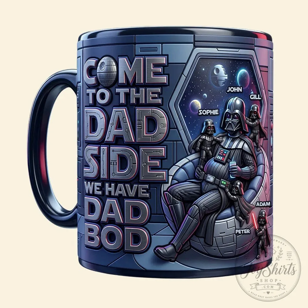 Star Wars Darth Vader Come To The Dad Side We Have Dad Bod Mug 11 Star Wars Darth Vader Come To The Dad Side We Have Dad Bod Mug