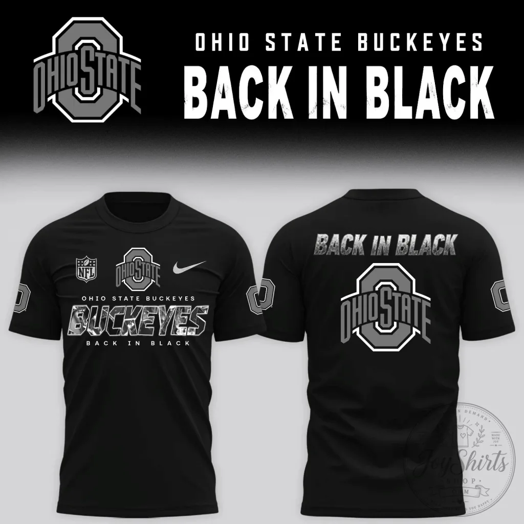 Ohio State Buckeyes Back In Black Limited Edition Football Fan T-Shirt
