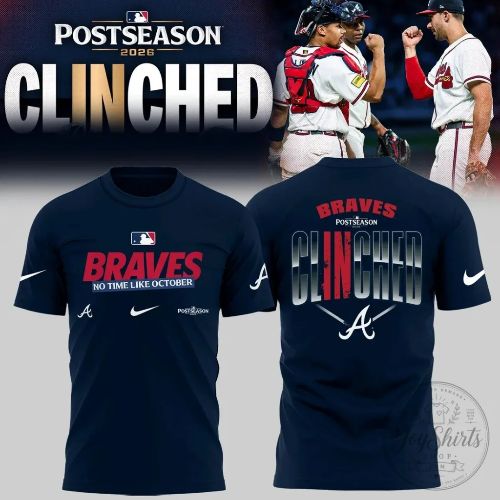 Atlanta Braves Postseason Clinched 2026 T-Shirt 4 Atlanta Braves Postseason Clinched 2026 T-Shirt